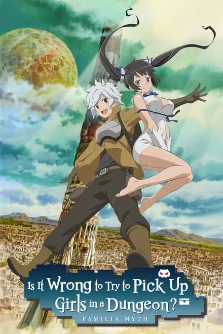 DanMachi - Familia Myth - È sbagliato cercare di incontrare ragazze in un dungeon? (2015) - 5x07 (SUB)